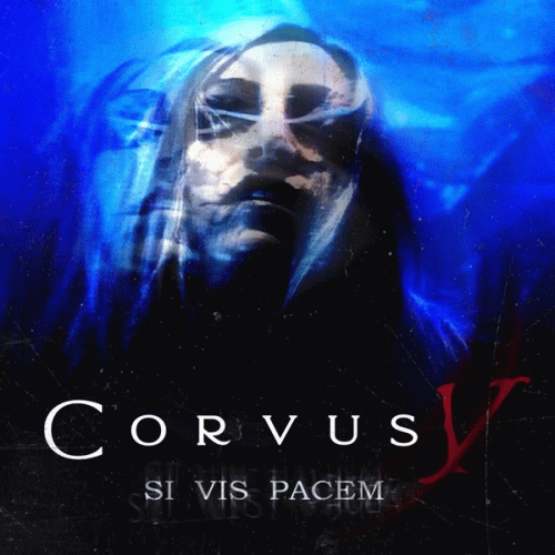 Corvus V : Si Vis Pacem